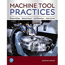 Machine Tool Practices , 11th edition .